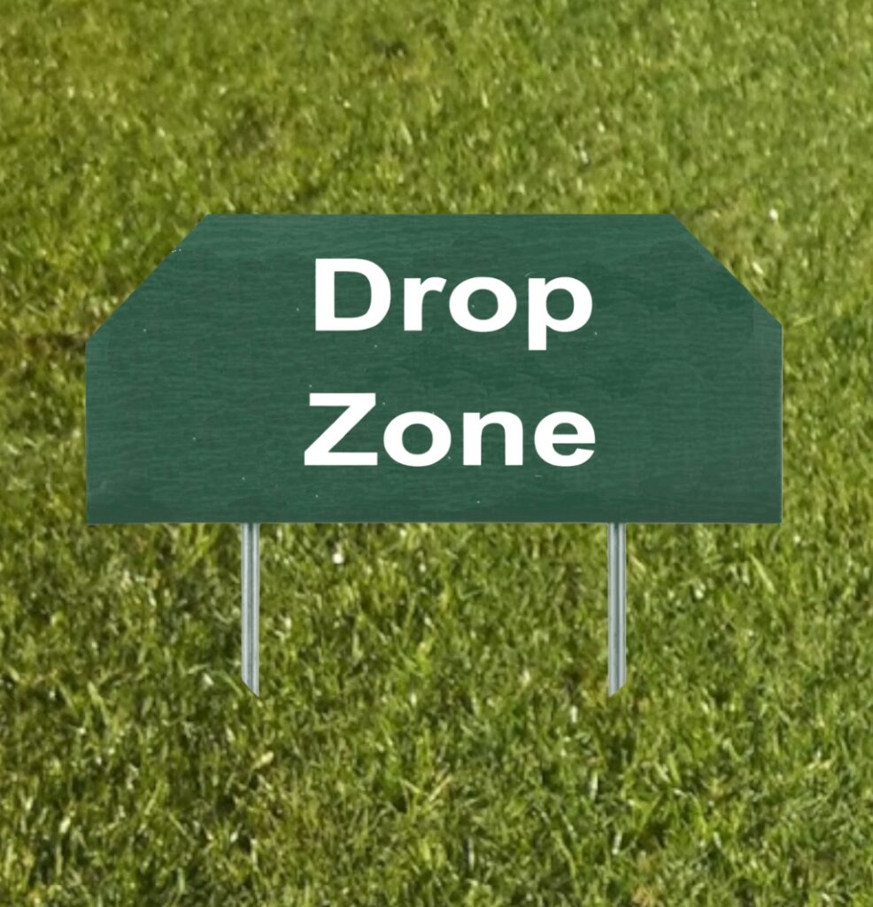 Drop Zone | Tufflex Signage | Tru-Strike International